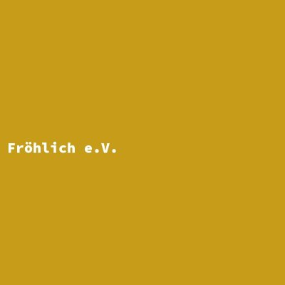 Hersteller: Fröhlich e.V.