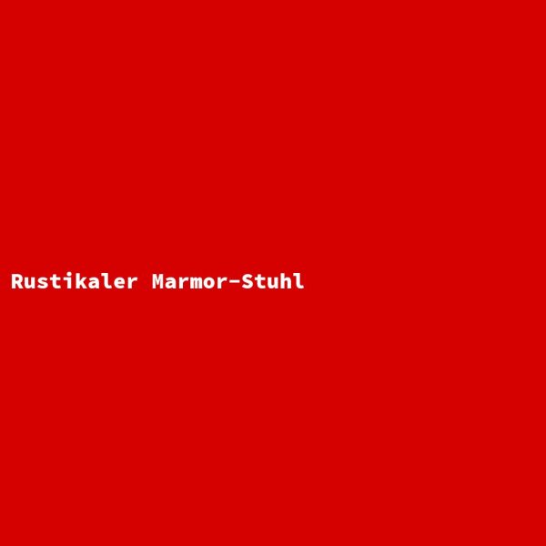 Rustikaler Marmor-Stuhl