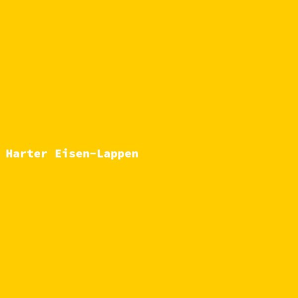 Harter Eisen-Lappen