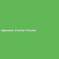 Imposante Elastan-Flasche